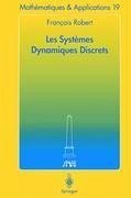 Les Systèmes Dynamiques Discrets - Robert, François