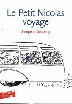 Le petit Nicolas en voyage - Goscinny, René;Sempé, Jean-Jacques