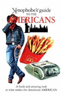 Xenophobe's Guide to the Americans - Faul, Stephanie