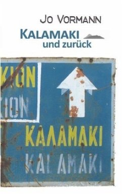 Kalamaki und zurück - Vormann, Jo