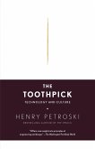 The Toothpick: Technology and Culture