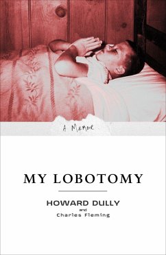 My Lobotomy - Dully, Howard; Fleming, Charles