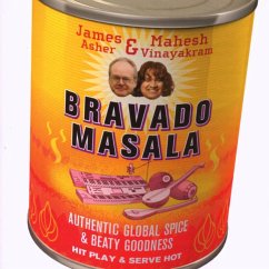 Bravado Masala - Asher,James & Vinayakram,Mahesh