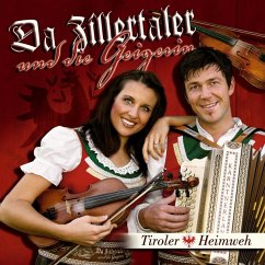 Tiroler Heimweh - Da Zillertaler Und Die Geigerin