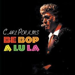 Be Bop A Lu La - Perkins,Carl