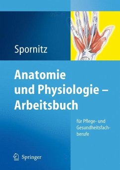 Anatomie und Physiologie - Arbeitsbuch - Spornitz, Udo M.