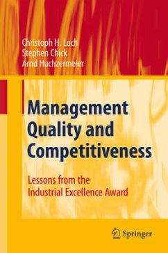 Management Quality and Competitiveness - Loch, Christoph H.;Chick, Stephen;Huchzermeier, Arnd