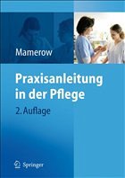 Praxisanleitung in der Pflege - Mamerow, Ruth