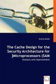The Cache Design for the Security Architecture for Microprocessors (SAM)