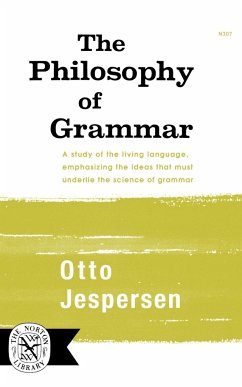 The Philosophy of Grammar - Jespersen, Otto