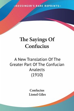 The Sayings Of Confucius - Confucius