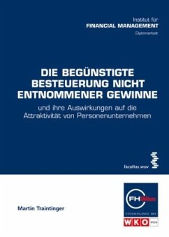 Die begünstigte Besteuerung nicht entnommener Gewinne Cover Die begünstigte Besteuerung nicht entnommener Gewinne