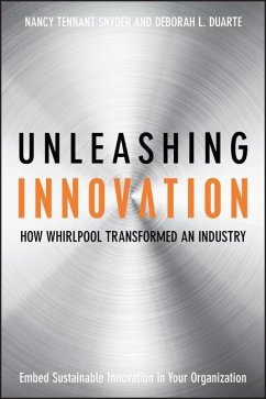 Unleashing Innovation - Snyder, Nancy Tennant; Duarte, Deborah L.