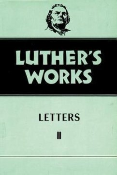 Luther's Works, Volume 49 - Krodel Th D, Gottfried G; Luther, Martin