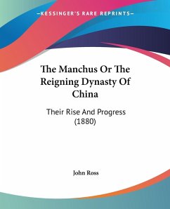 Cover The Manchus Or The Reigning Dynasty Of China