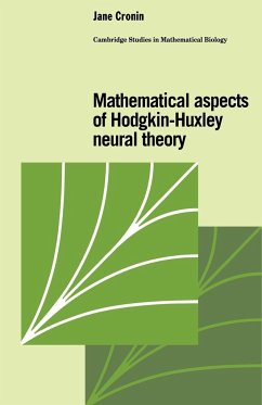 Mathematical Aspects of Hodgkin-Huxley Neural Theory - Cronin, Jane