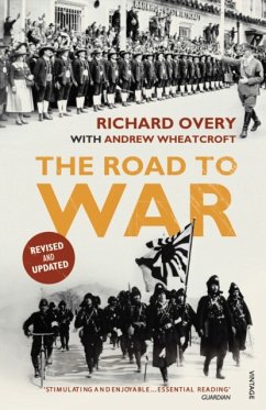 The Road to War - Wheatcroft, Andrew; Overy, Dr Richard