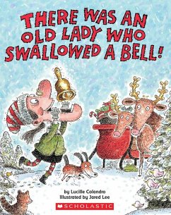 There Was an Old Lady Who Swallowed a Bell - Colandro, Lucille