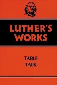 Luther's Works, Volume 54 - Luther, Martin