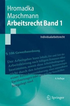 Arbeitsrecht Band 1 Individualarbeitsrecht - Hromadka, Wolfgang und Frank Maschmann