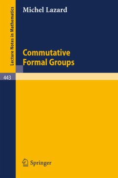 Commutative Formal Groups - Lazard, M. P.