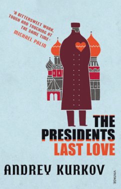 The President's Last Love - Kurkow, Andrej