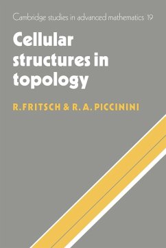 Cellular Structures in Topology - Fritsch, Rudolf; Piccinini, Renzo A.