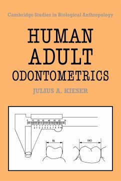 Human Adult Odontometrics - Kieser, Julius A.