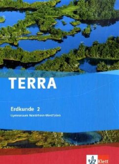 7./8. Schuljahr, Schülerbuch, m. CD-ROM / TERRA Erdkunde, Ausgabe Nordrhein-Westfalen, Gymnasium, Neubearbeitung (2008) Bd.2