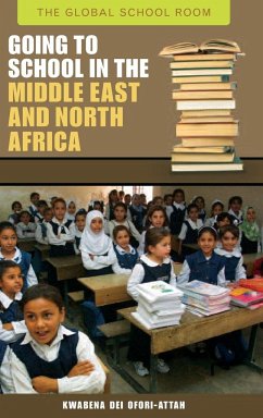 Going to School in the Middle East and North Africa - Ofori-Attah, Kwabena