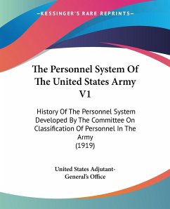 The Personnel System Of The United States Army V1 - United States Adjutant-General's Office