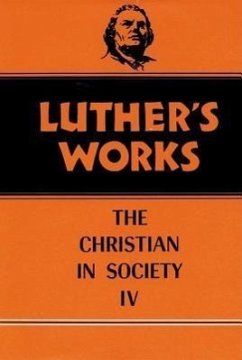Luther's Works, Volume 47 - Luther, Martin; Sherman, Franklin
