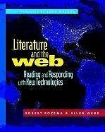 Literature and the Web - Webb, Allen; Rozema, Robert