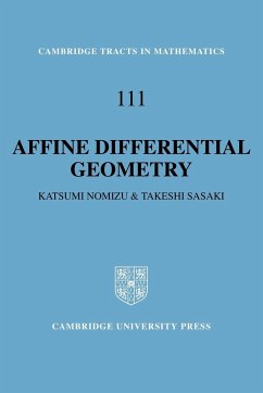 Affine Differential Geometry - Nomizu, Katsumi; Sasaki, Takeshi