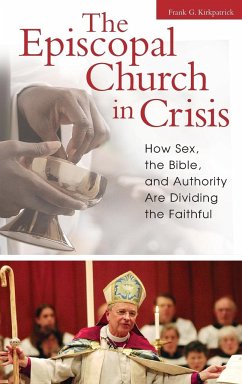 The Episcopal Church in Crisis - Kirkpatrick, Frank