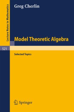 Model Theoretic Algebra - Cherlin, G.
