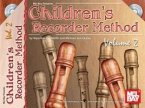 Children's Recorder Method, Volume 2 [With CD]