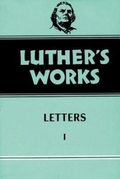 Luther's Works, Volume 48 - Krodel Th D, Gottfried G; Luther, Martin