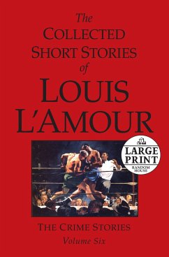 The Collected Short Stories of Louis l'Amour - L'Amour, Louis