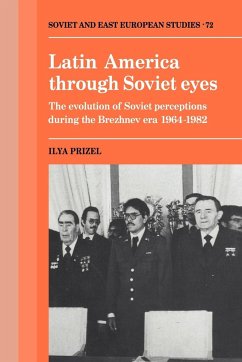 Latin America Through Soviet Eyes - Prizel, Ilya