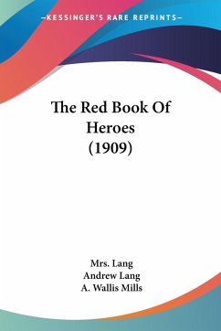 The Red Book Of Heroes (1909) - Lang