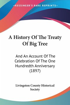 A History Of The Treaty Of Big Tree - Livingston County Historical Society
