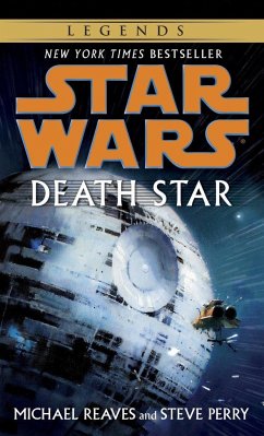 Death Star: Star Wars Legends - Reaves, Michael; Perry, Steve
