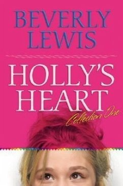 Holly's Heart Collection One - Lewis, Beverly