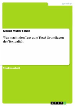 Was macht den Text zum Text? Grundlagen der Textualität - Müller-Falcke, Marius