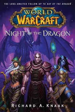 World of Warcraft: Night of the Dragon - Knaak, Richard A.