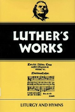 Luther's Works, Volume 53 - Leupold, Ulrich S; Luther, Martin