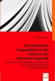 Die weiblichen Angestellten in der Literatur der Weimarer Republik