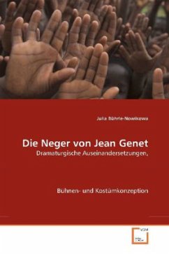 Die Neger von Jean Genet - Julia B¿hrle-Nowikowa