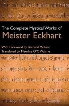 The Complete Mystical Works of Meister Eckhart - Eckhart, Meister
